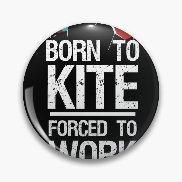 Item preview, born to kite forced to work : surfing distressed grunge for boyfriend designed and sold by Houssemanthony.