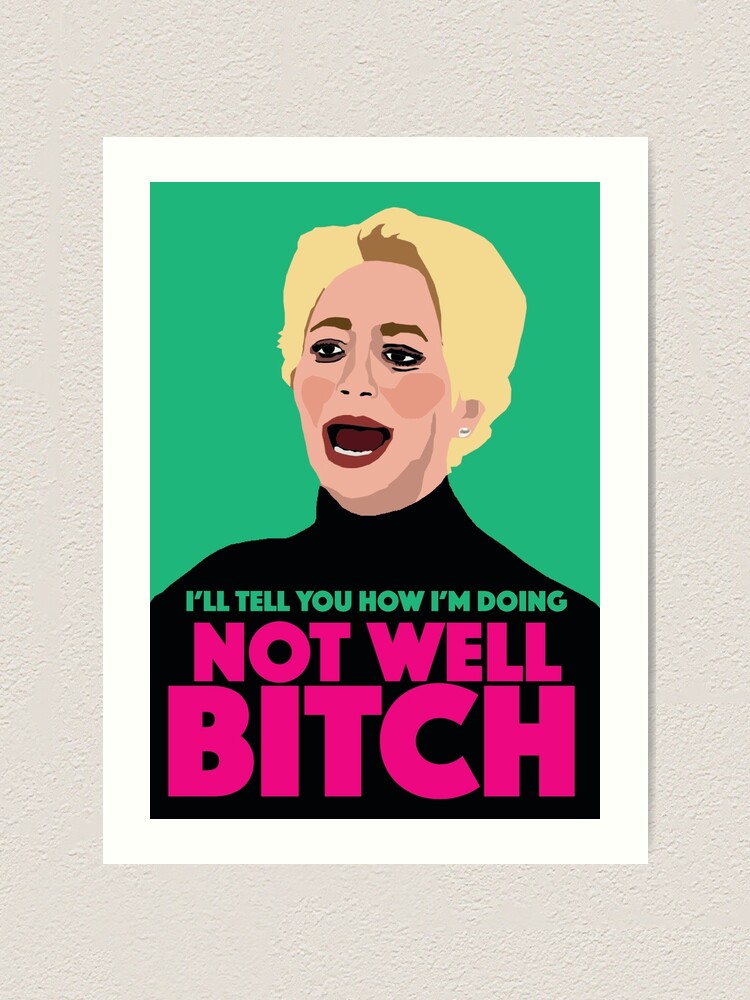 Not Well Bitch Real Housewives Car Laptop DECAL
