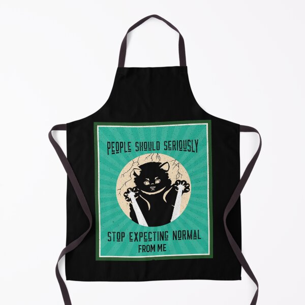 Item preview,  People Should Seriously Stop Expecting Normal From Me Cat Design designed and sold by emm-j.