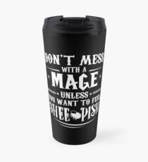 Warcraft - Don't Mess With A Mage Travel Mug