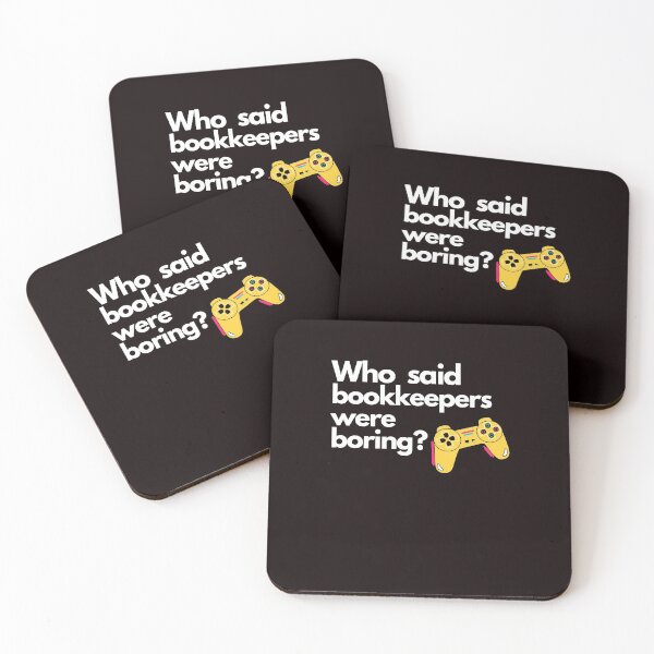 Item preview, Who said bookkeepers were boring? designed and sold by Evartdesign.