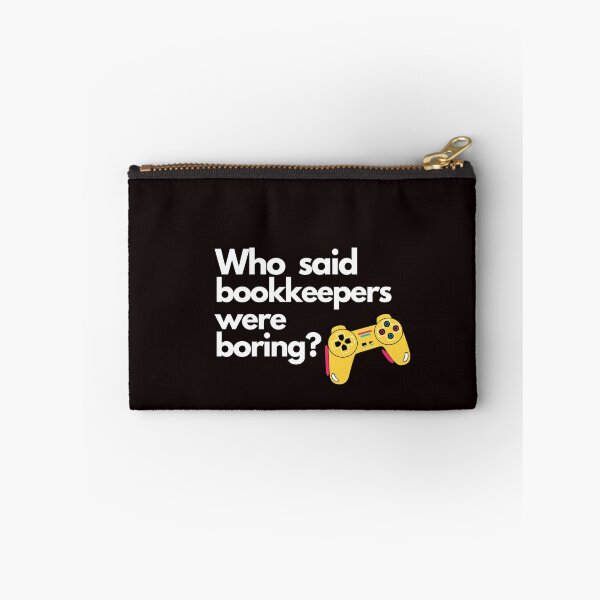 Item preview, Who said bookkeepers were boring? designed and sold by Evartdesign.