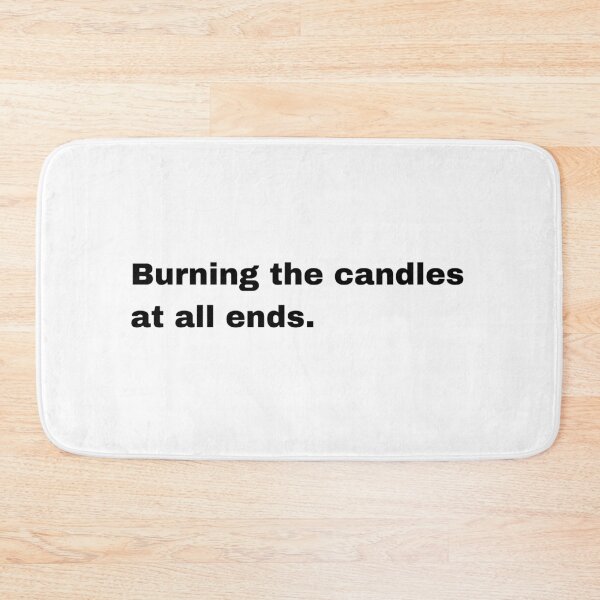 Item preview, Black and white text based T-shirt - Burning the candle at all ends.  designed and sold by OffensiveTCG.