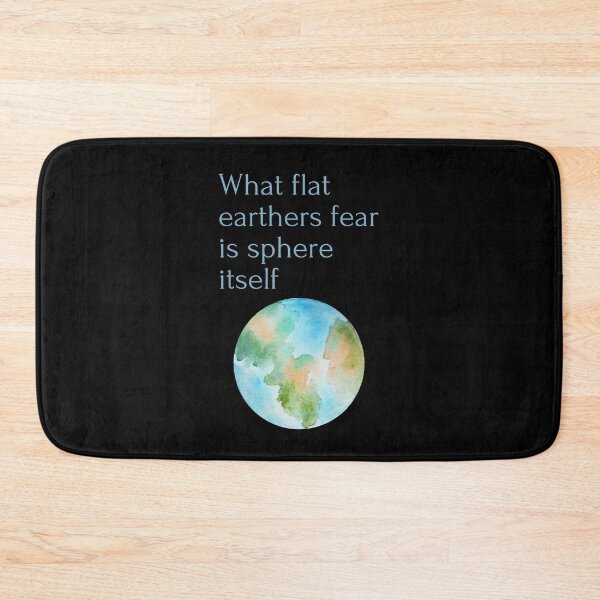Item preview, What flat earthers fear is sphere itself designed and sold by ChilledTees.