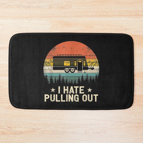 Item preview, Camping I Hate Pulling Out Vintage Camper Travel Trailer TShirt7 designed and sold by etamarapk.
