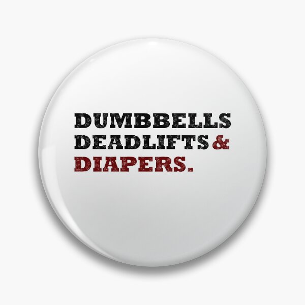 Item preview, Dumbbells Deadlifts and Diapers Funny Gym Gift  designed and sold by Rami Khalifah.