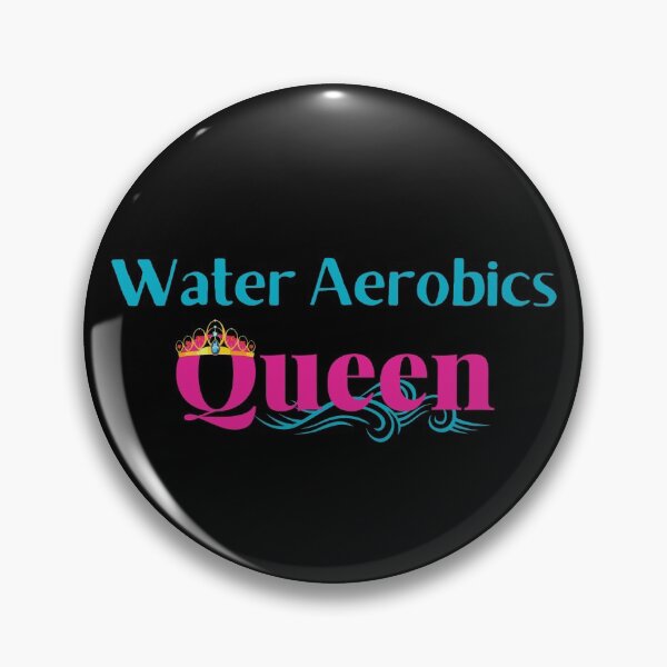 Item preview, Water Aerobics Queen designed and sold by GutsyCreations.