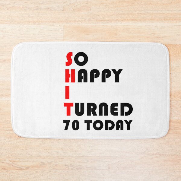 Item preview,  So Happy I turned 70 Today designed and sold by RomeoSketches.
