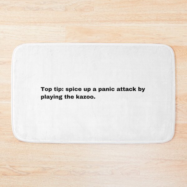Item preview, Black and white text based T-shirt - Top tip: Spice up a panic attack by playing the kazoo.  designed and sold by OffensiveTCG.