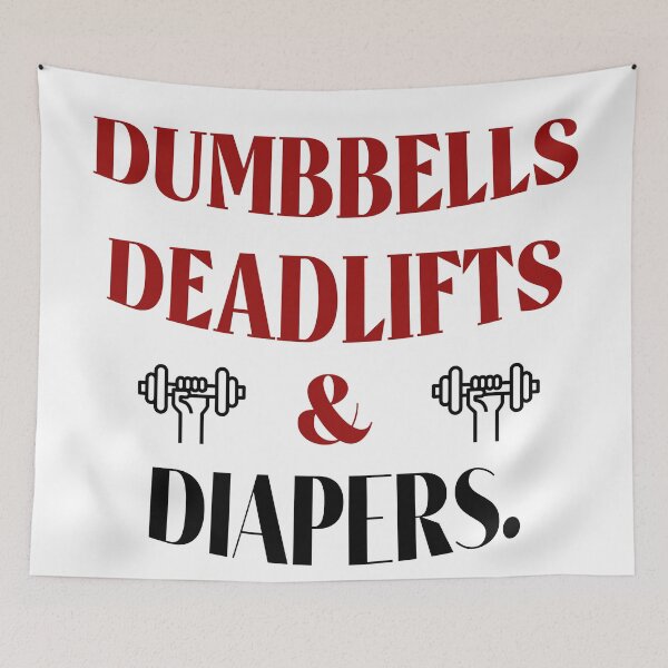 Item preview, Dumbbells Deadlifts and Diapers Funny Gym Gift  designed and sold by Rami Khalifah.