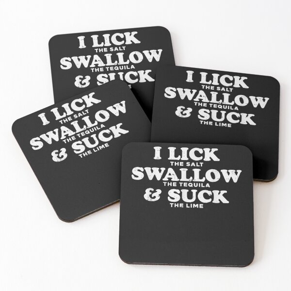 Item preview, Lick Swallow Suck Tequila Cinco De Mayo Fiesta Drinkin Women designed and sold by JohnnieJSmith.