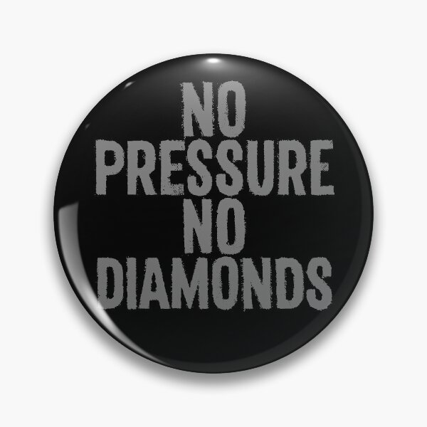 Item preview, No pressure, no diamonds v.5 designed and sold by x1brett.