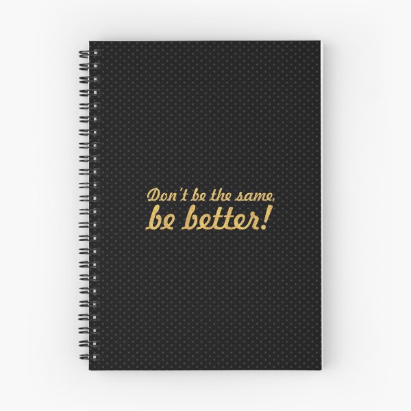 Item preview, Don't be the same, be better... Inspirational Quote designed and sold by Powerofwordss.