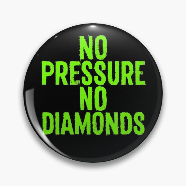 Item preview, No pressure, no diamonds v.7 designed and sold by x1brett.
