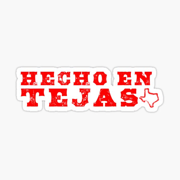 Item preview, Hecho en Tejas designed and sold by Patrick Fox.
