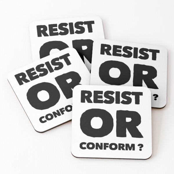 Item preview, Resist or conform  designed and sold by Md1982.