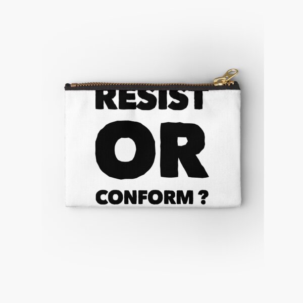 Item preview, Resist or conform  designed and sold by Md1982.
