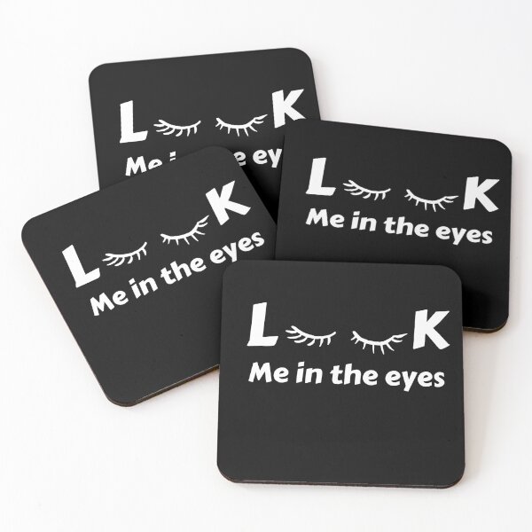 Item preview, Look Me In The Eye Funny designed and sold by Johan Liebert.