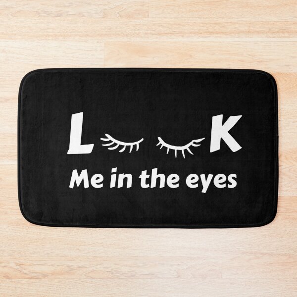 Item preview, Look Me In The Eye Funny designed and sold by Johan Liebert.