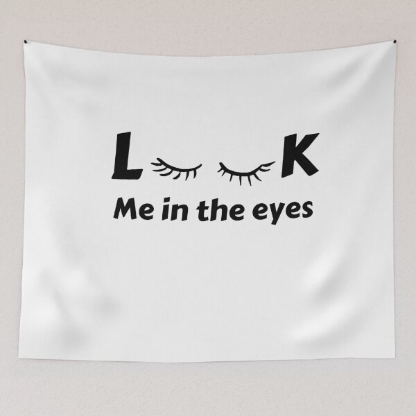 Item preview, Look Me In The Eye Funny designed and sold by Johan Liebert.