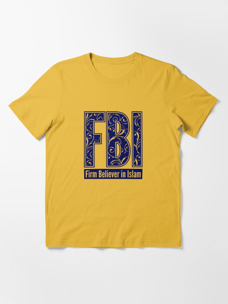 Firm Believer in Islam Essential T-Shirt for Sale by Prescilla