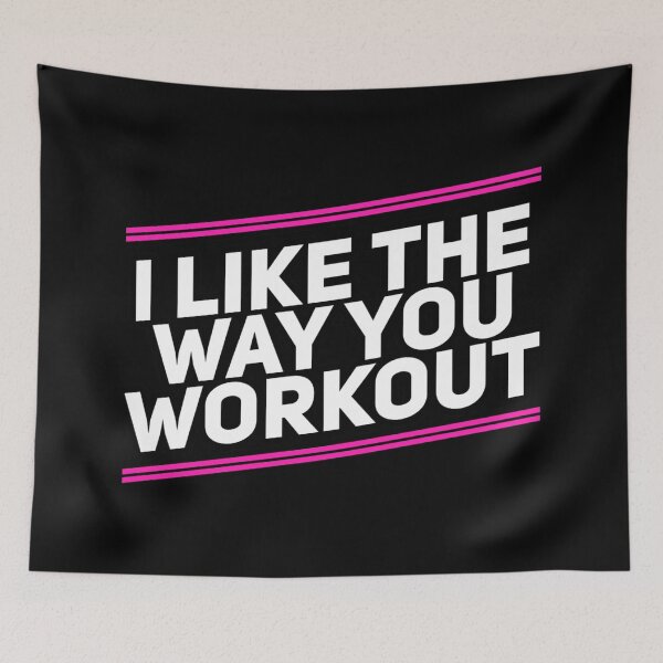 Item preview, I like the way you workout Fitness Motivation designed and sold by suver.