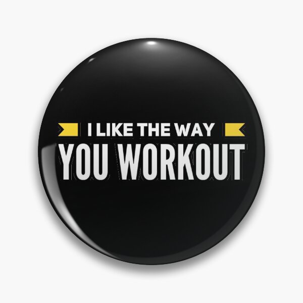 Item preview, i like the way you workout Fitness Motivation designed and sold by suver.