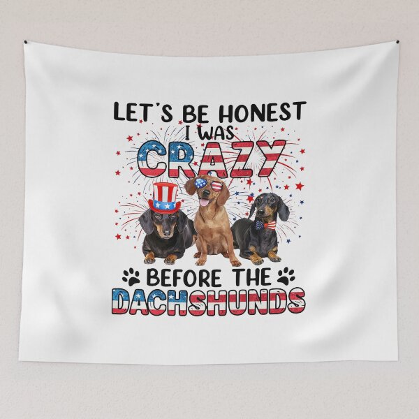 Item preview, I WAS CRAZY BEFORE THE DACHSHUNDS designed and sold by Princez21.