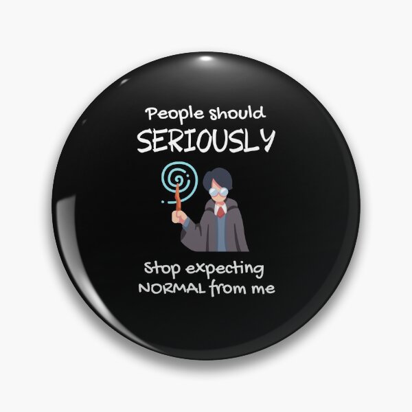 Item preview, People Should Seriously Stop Expecting Normal From Me designed and sold by Johan Liebert.