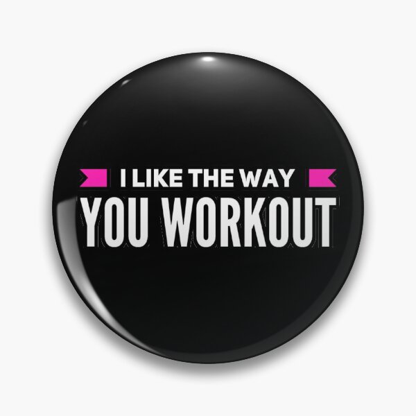 Item preview, I like the way you workout Fitness Motivation designed and sold by suver.