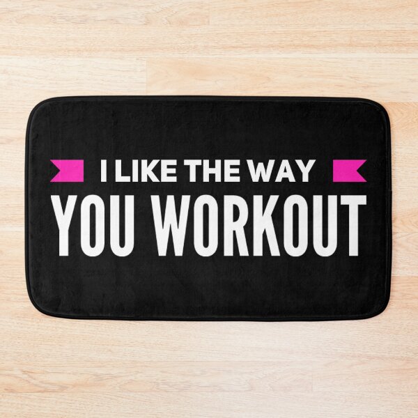 Item preview, I like the way you workout Fitness Motivation designed and sold by suver.