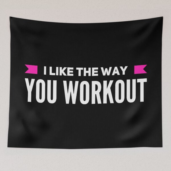 Item preview, I like the way you workout Fitness Motivation designed and sold by suver.