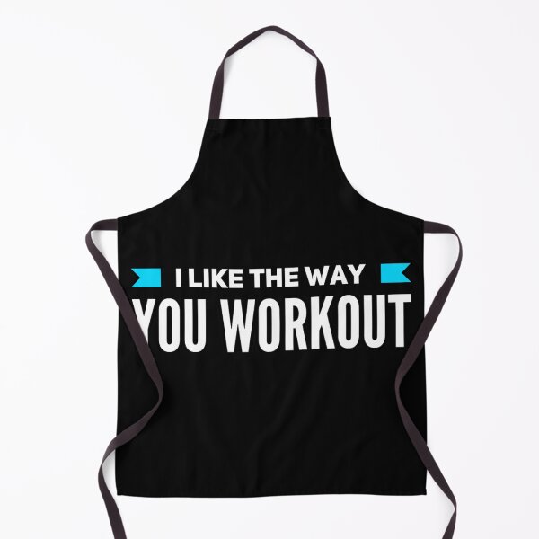 Item preview, i like the way you workout Fitness Motivation designed and sold by suver.