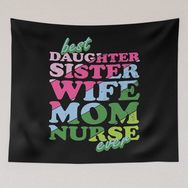 Item preview, Best Daughter Sister Wife Mom Nurse Ever 2 - Mothers Day, Birthday Gift designed and sold by DrawingBoard.