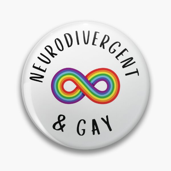 Item preview, Neurodivergent & Gay designed and sold by NVRTypical Designs.