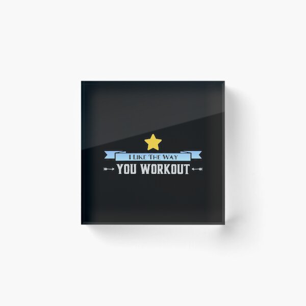 Item preview, I like the way you workout Fitness Motivation designed and sold by suver.