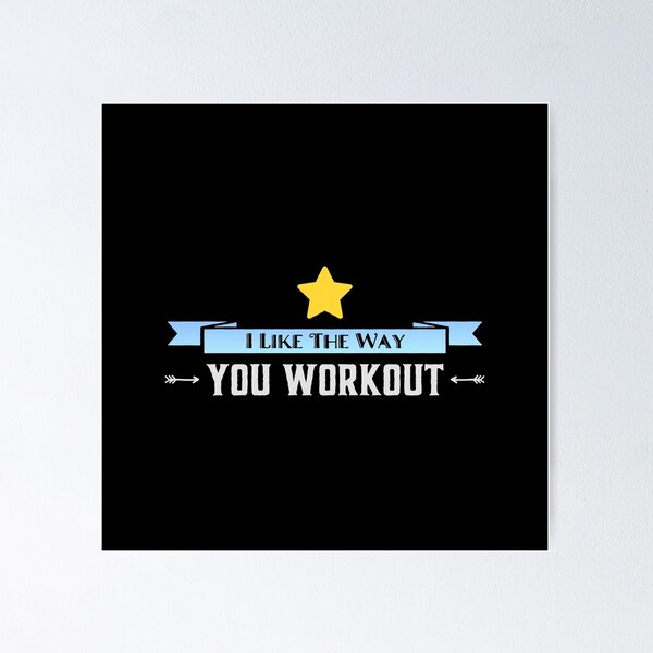 Item preview, I like the way you workout Fitness Motivation designed and sold by suver.