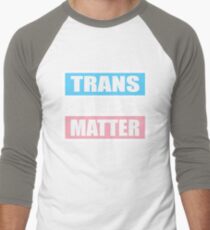 LGBT TransPride Shirts, Trans Lives Matter, Equality T-Shirts, gifts and pride swag Men's Baseball ¾ T-Shirt