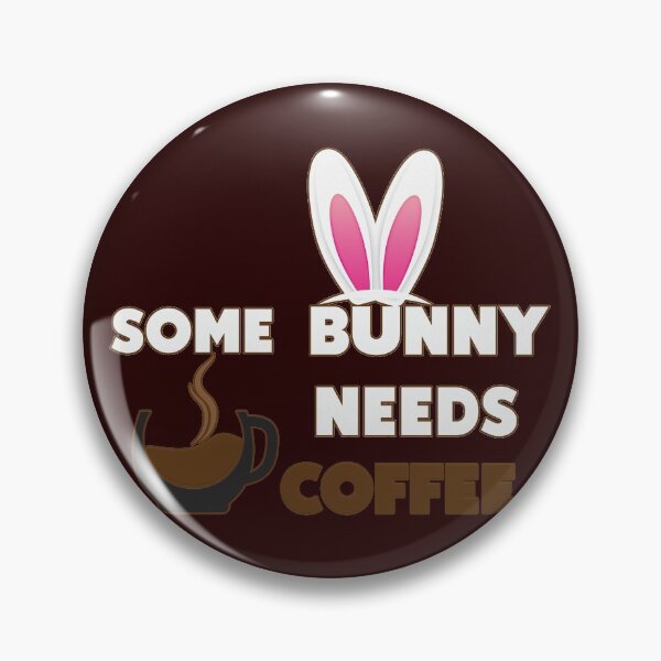 Item preview, Some Bunny Needs Coffee designed and sold by Ras-man93.