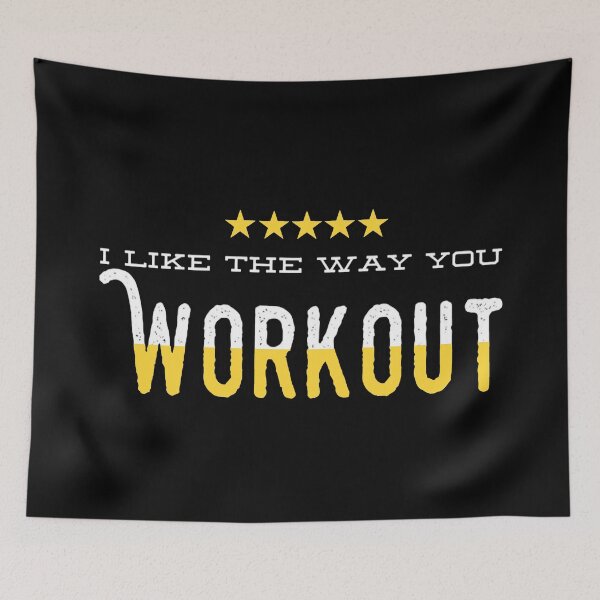 Item preview, i like the way you workout Fitness Motivation designed and sold by suver.