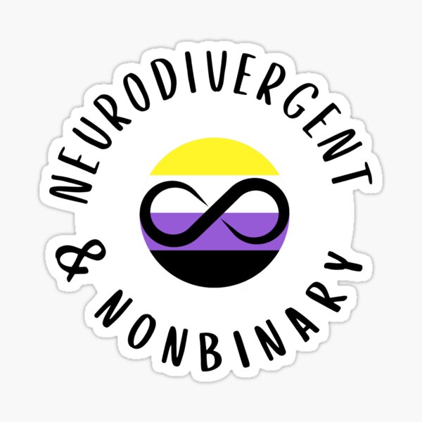 Item preview, Neurodivergent & Nonbinary designed and sold by NVRTypical Designs.