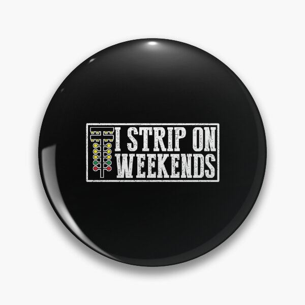 Item preview, I Strip On Weekends Funny Drag Racing Lover Car Race Gift designed and sold by mackpatsy.
