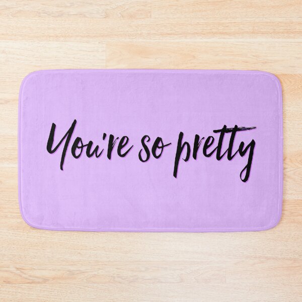 Item preview, You're so pretty  designed and sold by Tamm-art.