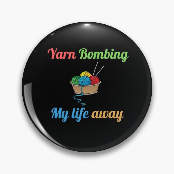 Item preview, Yarn Bombing My Life Away designed and sold by Johan Liebert.