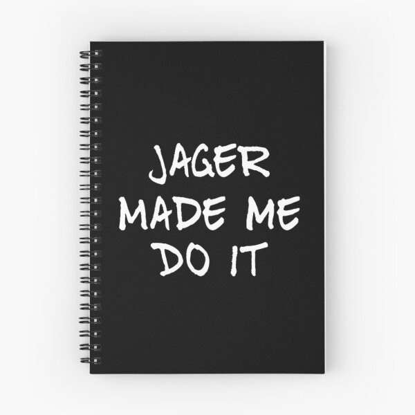 Item preview, Jager Made Me Do It designed and sold by RiseandShineTee.