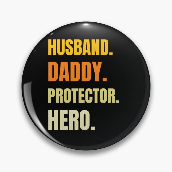 Item preview, Husband Daddy Protector Hero designed and sold by sasijaya.