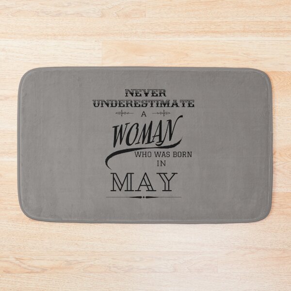 Item preview, Never Underestimate a Woman Who Was Born in May designed and sold by LifeSimpliCity.