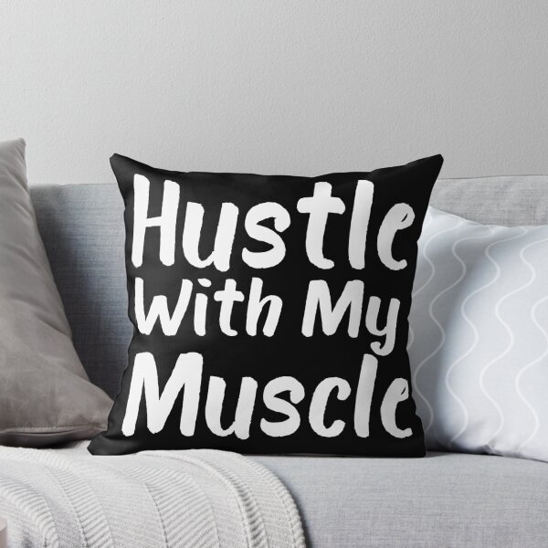 Item preview, Hustle With My Muscle designed and sold by catchyphase.