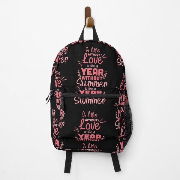 Item preview, A Life Without Love Is Like A Year Without Summer designed and sold by TheFlipRepublic.