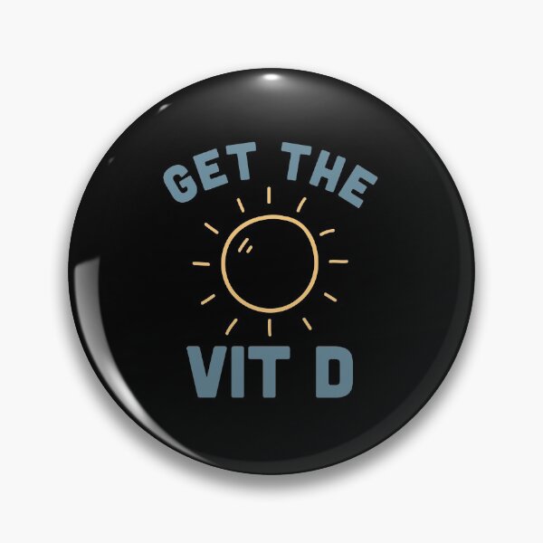 Item preview, Get The Vit D designed and sold by TheFlipRepublic.